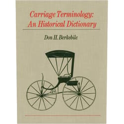 Don H. Berkebile Carriage Terminology: An Historical Dictionary