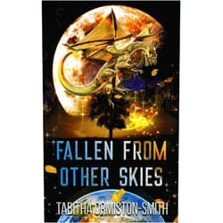 Tabitha Ormiston-Smith,Patti Roberts Fallen From Other Skies: Two Strange Encounters