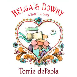 Tomie dePaola Helga's Dowry: A Troll Love Story