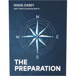 By Doug Casey (Author), Matt Smith (Author), Maxim Smith (Author) & 0 more The Preparation: How To Become Competent, Confident, and Dangerous