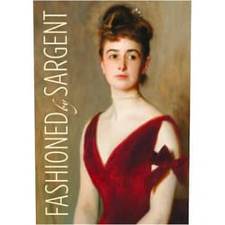 Erica E. Hirshler,Caroline Corbeau-Parsons,James Finch,Pamela A. Parmal,Paul Fisher,Frances Fowle,Dominic Green,Rebecca Hellen,Stephanie L. Herdrich,Elaine Kilmurray,Richard Ormond,Elizabeth Prettejohn,Anna Reynolds,Andrew Stephenson Fashioned by Sargent