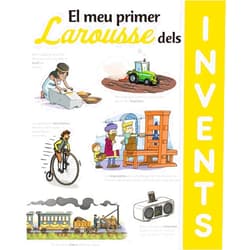 Catalan Edition by Larousse Editorial (Author), Pere Puig Paronella (Illustrator), Jorge Del Corral Escriche (Illustrator), Octavi Torné Bacaria (Illustrator), Carles Martí Garcia (Illustrator), Roser Ruiz Lagunas (Translator) & 3 more El meu primer Larousse dels Invents