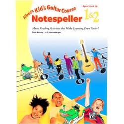 Ron Manus,L. C. Harnsberger Alfred's Kid's Guitar Course Notespeller 1 & 2: Music Reading Activities That Make Learning Even Easier!