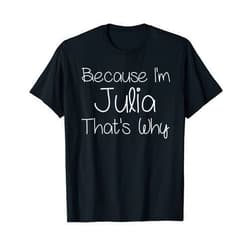 Custom Mother Christmas Mom Girl Wife First Names JULIA Funny Personalized Birthday Women Name Gift Idea T-Shirt