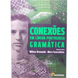 Portuguese Brazilian Edition by Wilton Ormundo (Author) Conexões em Língua Portuguesa. Gramática (Em Portuguese do Brasil)