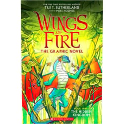 Tui T. Sutherland,Mike Holmes Wings of Fire: The Hidden Kingdom: A Graphic Novel (Wings of Fire Graphic Novel #3) (3)