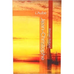 Romain Rolland,John Temple Graves Jean-Christophe: L'Aube (French Edition)