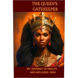 By Michelle Hoover (Author), H2 Design & Consulting LLC (Contributor) The Queen's Gatekeeper: My Journey to Health and Wellness 2024 (Chronic Disease Self-Management)