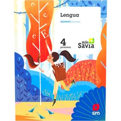 Vanessa Pina Castro,Adela Fernández Campos,Jesús Grisaleña Urrecho,Equipo editorial SM,,Esther Echevarría,Irene González Mendizabal,María Duque Hernández,Pablo Barrena García,Begoña Carvajal,Rosa Modrego,Mª Carmen Núñez Fernández,Mª Mar Pérez Gómez,Patricia Metola,Alejandro Mesa Quintana,Marta Chicote Juiz,Òscar Julve Gil Lengua. 4 Primaria. Mas Savia