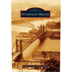 Todd Wilson Pittsburgh's Bridges (Images of America)