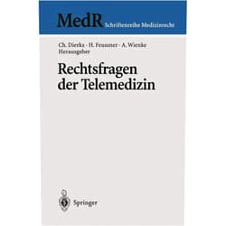 German Edition by Christian Dierks (Editor), Hubertus Feussner (Editor), Albrecht Wienke (Editor) & 0 more Rechtsfragen der Telemedizin (MedR Schriftenreihe Medizinrecht) (German Edition)