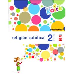 Esther Fabelos,Mónica Robledo Bucio Religión católica. 2 Primaria. Nuevo Kairé (Spanish Edition)