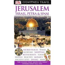 DK Publishing DK Eyewitness Travel Guide: Jerusalem, Israel, Petra & Sinai