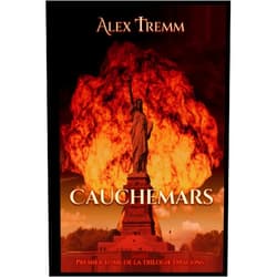 Alex Tremm Cauchemars: (Nouvelle version numérique 2022) (Saga Lilith) (French Edition)