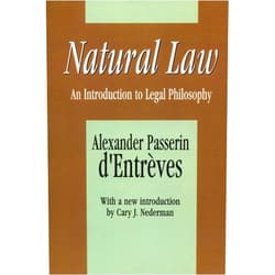Alexander Passerin D'Entreves,Cary J. Nederman Natural Law: An Introduction to Legal Philosophy (Library of Conservative Thought)