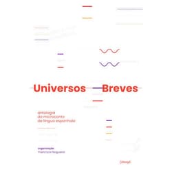 Portuguese Edition by Esther Andradi (Author), Jorge Ávalos (Author), Alberto Barrera Tyszka (Author), Pía Barros (Author), Bibiana Bernal (Author), Raúl Brasca (Author), Guillermo Bustamante Zamudio (Author), Homero Carvalho Oliva (Author), Rafael Courtoisie (Author), Lilian Elphick (Author), Lorena Escudero Sánchez (Author), Patricia Esteban Erlés (Author), Cecilia Eudave (Author), Henry Ficher (Author), Marco Flecha Torres (Author), Miguel Gomes (Author), Ibeth Guzmán (Author), Rafael Ángel Herra (Author), Fernando Iwasaki (Author), Enrique Jaramillo Levi (Author), Isabel Mellado (Author), José María Merino (Author), Augustín Monsreal (Author), Diego Muñoz Valenzuela (Author), Andrés Neuman (Author), Julia Otxoa (Author), Kras Quintana (Author), Ednodio Quintero (Author), Solange Rodríguez Pappe (Author), Nana Rodríguez Romero (Author), Alberto Sánchez Argüello (Author), Rolando Sánchez Mejías (Author), Ana María Shua (Author), Ricardo Sumalavia (Author), Aida Elizabeth Toledo (Author), Luisa Valenzuela (Author), Ana Lydia Vega (Author), Laura Elisa Vizcaíno (Author), José Zeleya (Author), Francisca Noguerol (Editor) & 36 more Format: Kindle Edition Universos breves: antologia do microconto de língua espanhola (Portuguese Edition)