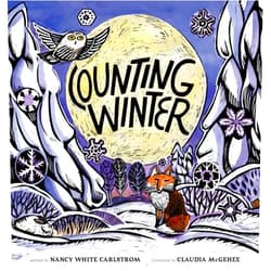 Nancy White Carlstrom,Claudia McGehee Counting Winter