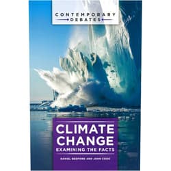 By Daniel Bedford (Author), John Cook (Author) Format: Kindle Edition Climate Change: Examining the Facts