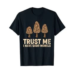 Morel Pilzkleidung & Mehr Morel Hunting Morel Mushroom Gifts Mushroom Collector T-Shirt