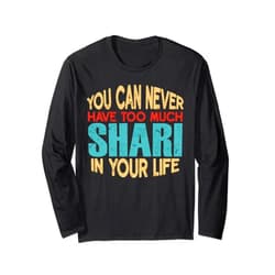 Novelty Given First Name Tee Named Custom Merch Funny Shari Personalized Tshirt First Name Joke Item Long Sleeve T-Shirt