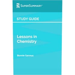 SuperSummary Study Guide: Lessons in Chemistry by Bonnie Garmus (SuperSummary)