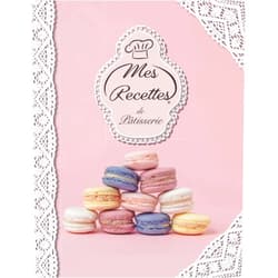 Cahier Steel Mes Recettes De Pâtisserie: Cahier à Compléter pour 52 Recettes - Livre de Cuisine Personnalisé à écrire - Cahier De Recettes à Remplir (French Edition)