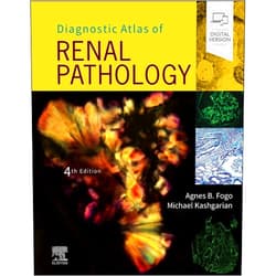 By Agnes B. Fogo MD (Author), Michael Kashgarian MD (Author) Diagnostic Atlas of Renal Pathology