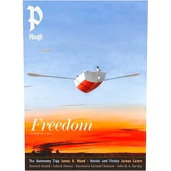 By Jordan Castro (Author), Rosemarie Garland-Thomson (Author), Sohrab Ahmari (Author), Hannah Rose Thomas (Author), Peter Mommsen (Editor) & 2 more Plough Quarterly No. 41 – Freedom