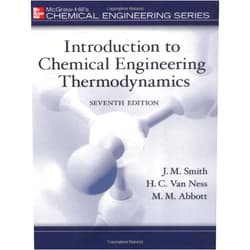 Hendrick C. Van Ness Introduction To Chemical Engineering Thermodynamics: Chemical Engineering Thermodynamics 7th Edition (Seventh Ed) 7e By Joseph M Smith, H. C. Van Ness & Michael Abbott 2004