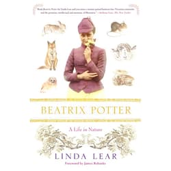 By Linda Lear (Author), James Rebanks (Foreword) Beatrix Potter: A Life in Nature