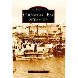 Chris Dickon Chesapeake Bay Steamers (MD and VA) (Images of America)