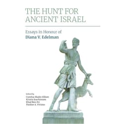 Shafer-Elliott,Cynthia,Joachimsen,Kristin,Ben Zvi,Ehud,Viviano,Pauline A. The Hunt for Ancient Israel: Essays in Honour of Diana V. Edelman