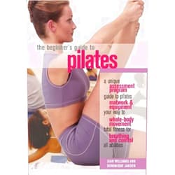 Sian Williams,Dominique Jansen,Jillian Hessel Beginner's Guide to Pilates