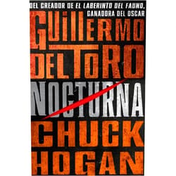 Guillermo del Toro,Chuck Hogan Nocturna (La Trilogia de La Nocturna) (Spanish Edition)