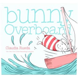 Claudia Rueda Bunny Overboard (Bunny Interactive Picture Books)