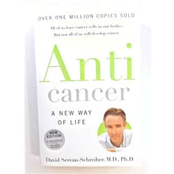 David Servan-Schreiber Anticancer: A New Way Of Life