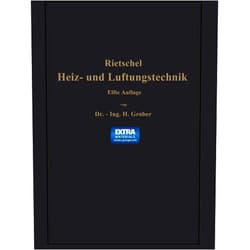 Hermann Rietschel,Heinrich Gröber,Franz Bradtke H. Rietschels Leitfaden der Heiz- und Lüftungstechnik (German Edition)
