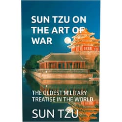 SUN TZU,LIONEL GILES SUN TZU ON THE ART OF WAR: THE OLDEST MILITARY TREATISE IN THE WORLD