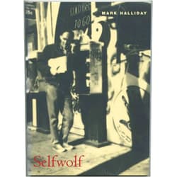 Mark Halliday Selfwolf (Phoenix Poets)