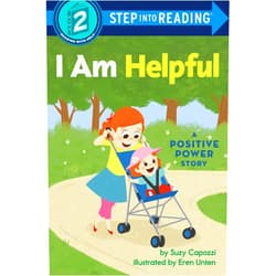 Suzy Capozzi,Eren Unten I Am Helpful: A Positive Power Story (Step into Reading)