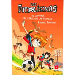 Roberto Santiago,Carles Lluch Los Futbolísimos 21: El misterio del Cerro de las Águilas