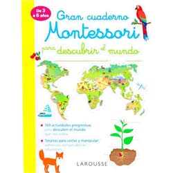 Larousse Editorial,Agencias y archivos fotográficos,Jordi Trilla Segura Gran cuaderno Montessori para descubrir el mundo