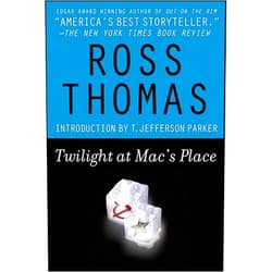 By Ross Thomas (Author), T. Jefferson Parker (Introduction) Format: Kindle Edition Twilight at Mac's Place (McCorkle and Padillo Mysteries Book 4)
