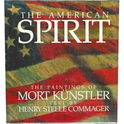 By Mort (art); Henry Steele Commager (text); M. Stephen Doherty (biography); Armand Hammer (fwd.) Kunstler (Author) The American spirit: Paintings by Mort Künstler ; text by Henry Steele Commager ; essays by M. Stephen Doherty
