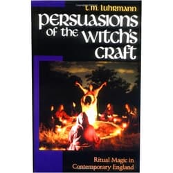 By T. M. Luhrmann (Author) By T. M. Luhrmann - Persuasions Of The Witch's Craft: 1st (first) Edition