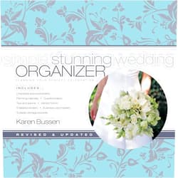 Karen Bussen,Ellen Silverman Simple Stunning Wedding Organizer: Planning Your Perfect Celebration, Revised Edition
