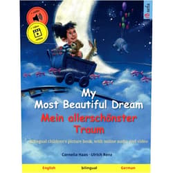 Cornelia Haas,Ulrich Renz,Sefa Agnew,Anouk Bödeker My Most Beautiful Dream – Mein allerschönster Traum (English – German): Bilingual children's book, age 3-4 and up (Sefa's Bilingual Picture Books – English / German)