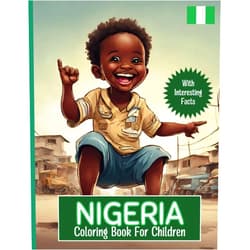 Grant Publishing Nigeria Coloring Book For Children: With Interesting Facts