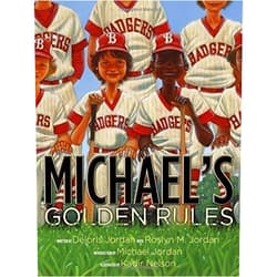 By Deloris Jordan (Author) Michael's Golden Rules by Deloris Jordan (2007-01-23)