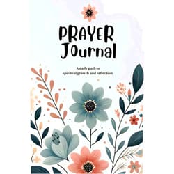 Blessed Journey Prayer Journal for Women: 52 Week Scripture, Devotional & Guided Prayer Notebook: A daily path to spiritual growth and reflection
